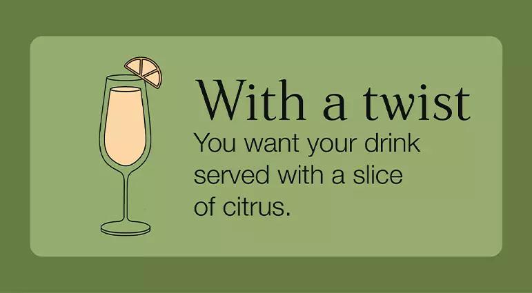 What does "With a twist" mean?